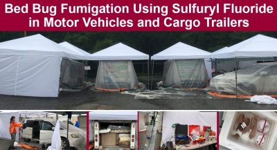 Bed bug fumigation using sulfuryl fluouride in motor vehicles and cargo trailers.